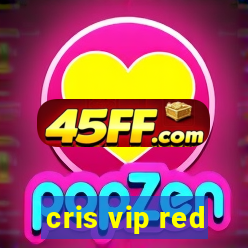 cris vip red